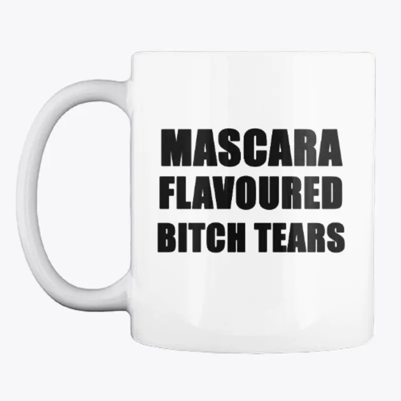 Mascara Flavoured Bitch Tears (Black)